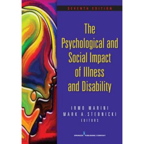 The Psychological and Social Impact of Illness and Disability Seventh Edition Paperback, Springer Publishing Company