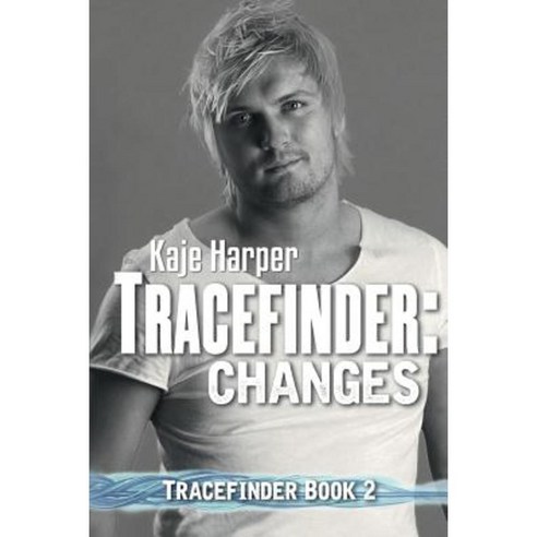 Tracefinder: Changes Paperback, Beaten Track Publishing