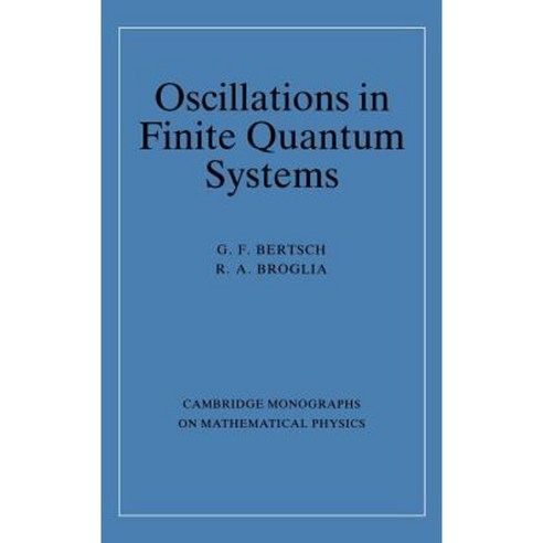 Oscillations in Finite Quantum Systems, Cambridge University Press
