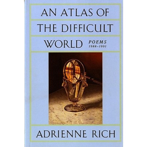 An Atlas of the Difficult World: Poems 1988-1991 Paperback, W. W. Norton & Company