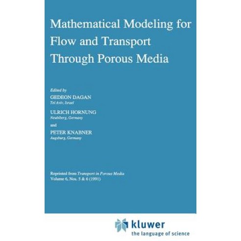 Mathematical Modeling for Flow and Transport Through Porous Media Hardcover, Springer