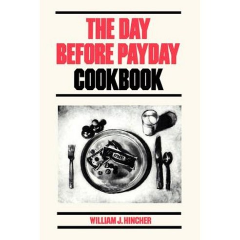 The Day Before Payday Cookbook Paperback, iUniverse