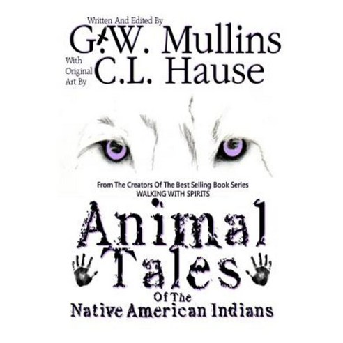 Animal Tales of the Native American Indians Paperback, Createspace Independent Publishing Platform