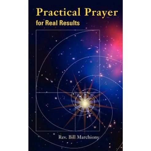 Practical Prayer for Real Results Paperback, Createspace Independent Publishing Platform