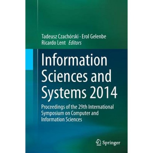 Information Sciences and Systems 2014: Proceedings of the 29th ...