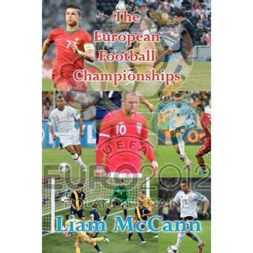 The European Football Championships Paperback, Createspace Independent ...