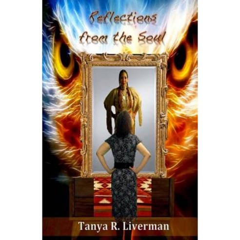 Reflections from the Soul Paperback, Createspace Independent Publishing Platform