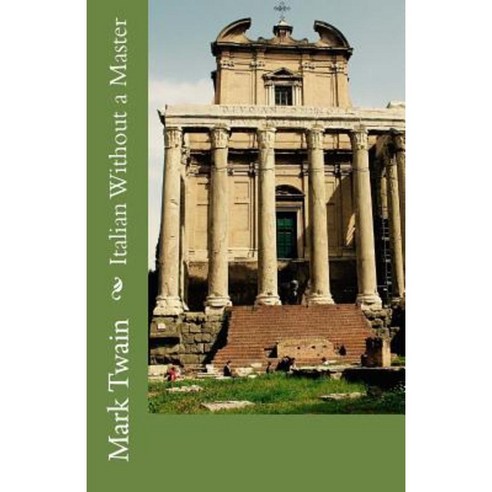 Italian Without a Master Paperback, Createspace Independent Publishing Platform