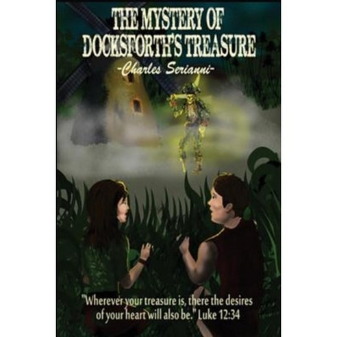 The Mystery of Docksforth''s Treasure Paperback, Createspace Independent Publishing Platform