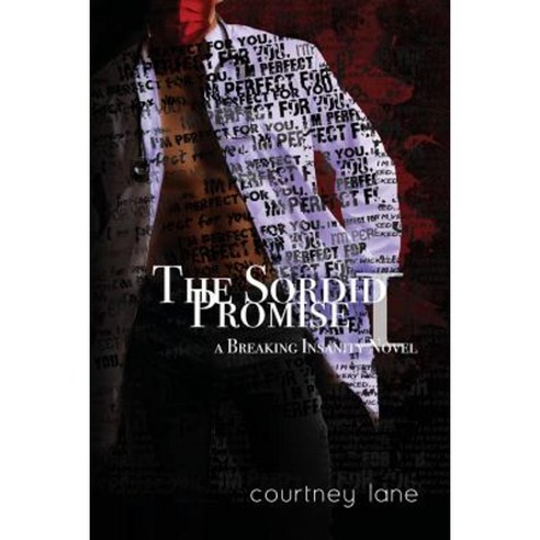 The Sordid Promise Paperback, Createspace Independent Publishing Platform