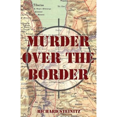 Murder Over the Border Paperback, Createspace Independent Publishing Platform