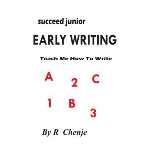 Early Writing: Teach Me How to Write Paperback, Createspace Independent Publishing Platform