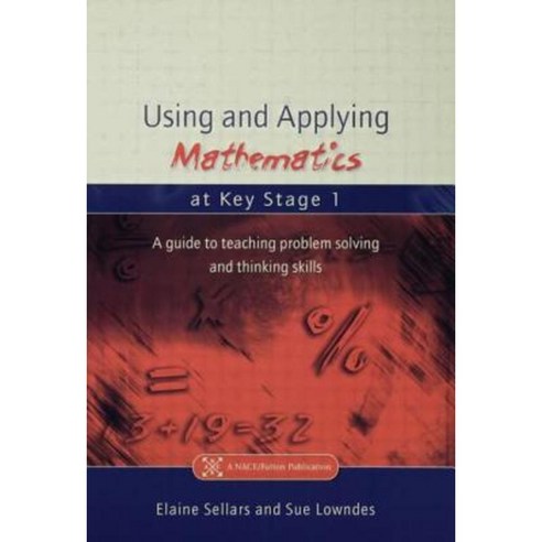 Using and Applying Mathematics at Key Stage 1: A Guide to Teaching Problem Solving and Thinking Skills Paperback, David Fulton Publishers