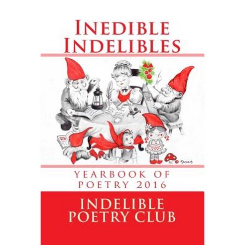 Inedible Indelibles Paperback, Createspace Independent Publishing Platform