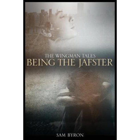 The Wingman Tale.: Being the Jafster Paperback, Createspace Independent Publishing Platform