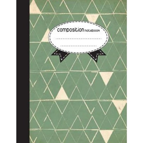 Composition Notebook 8.5 X 11 110 Pages: Boho Triangle: (School Notebooks) Paperback, Createspace Independent Publishing Platform