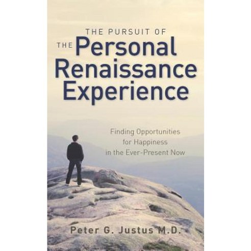 The Pursuit of the Personal Renaissance Experience Paperback, Createspace Independent Publishing Platform