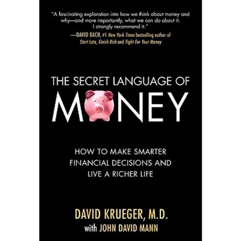 The Secret Language of Money: How to Make Smarter Financial Decisions and Live a Richer Life Hardcover, McGraw-Hill Education