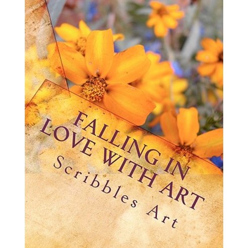 Falling in Love with Art Paperback, Createspace Independent Publishing Platform