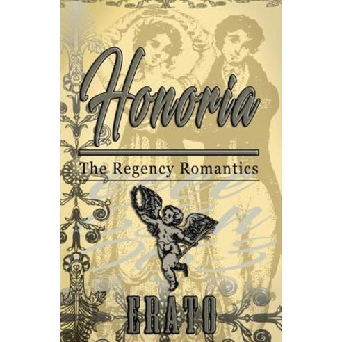Honoria: A Novella Paperback, Createspace Independent Publishing Platform