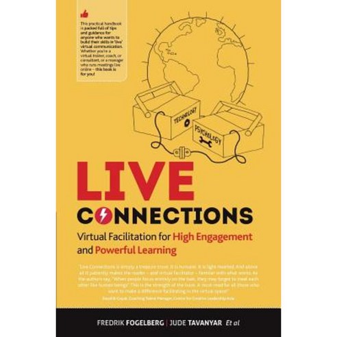 Live Connections: Virtual Facilitation for High Engagement and Powerful ...