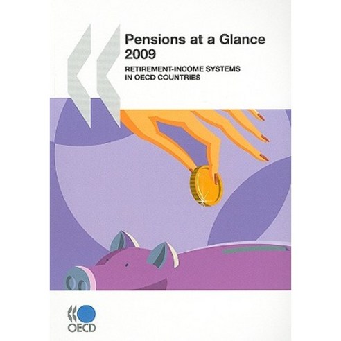 Pensions at a Glance: Retirement-Income Systems in OECD Countries Paperback, Organization for Economic Cooperation & Devel