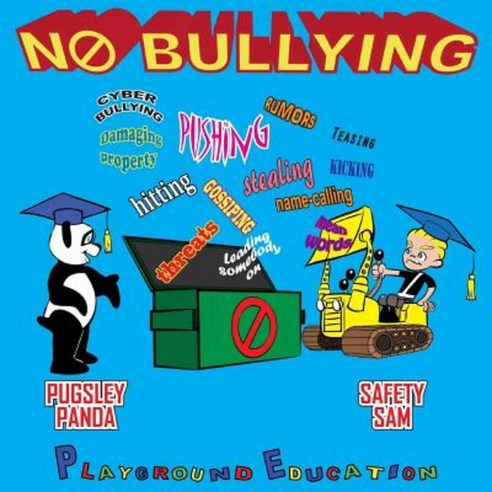 No Bullying Paperback, Createspace Independent Publishing Platform