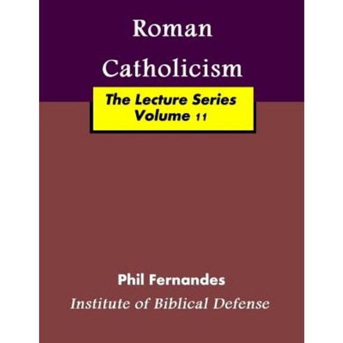 Roman Catholocism Paperback, Createspace Independent Publishing Platform