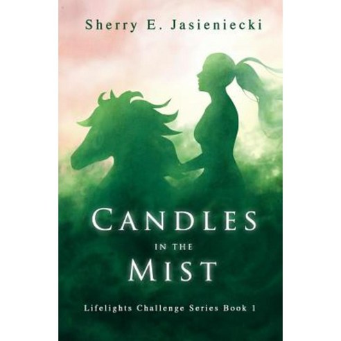 Candles in the Mist Paperback, Createspace Independent Publishing Platform