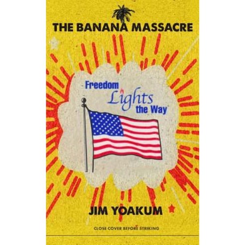 The Banana Massacre Paperback, Createspace Independent Publishing Platform