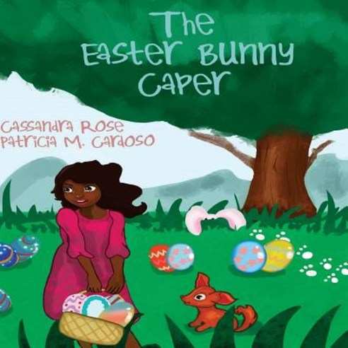 Easter Bunny Caper: Princess Zoey Flower and Munchichi the Great Paperback, Createspace Independent Publishing Platform