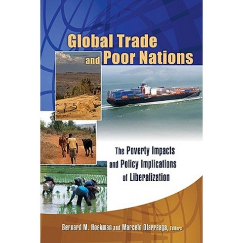 Global Trade and Poor Nations: The Poverty Impacts and Policy Implications of Liberalization Paperback, Brookings Institution Press