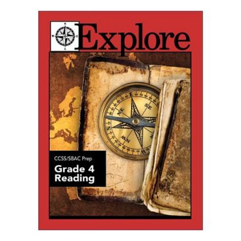 Explore Ccss/Sbac Prep Reading Grade 4 Paperback, Createspace Independent Publishing Platform