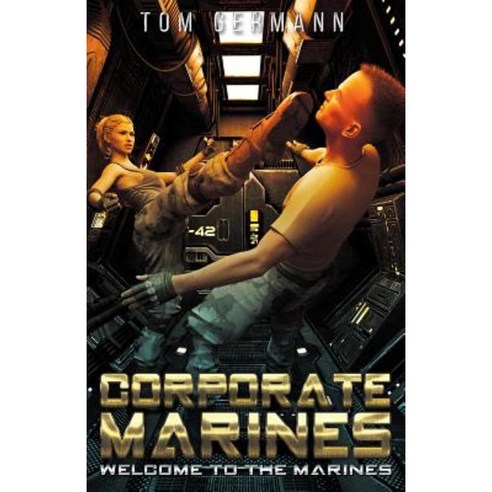 Welcome to the Marines Paperback, Createspace Independent Publishing Platform