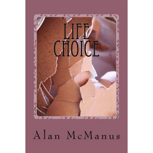 Life Choice: The Ethics and Ideologies of Abortion Paperback, Createspace Independent Publishing Platform