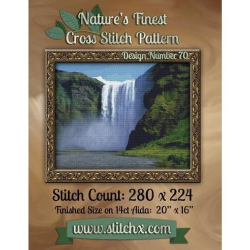 Nature''s Finest Cross Stitch Pattern: Design Number 70 Paperback, Createspace Independent Publishing Platform