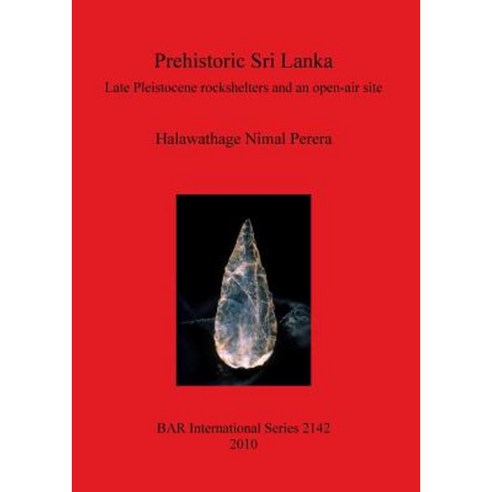Prehistoric Sri Lanka Paperback, British Archaeological Reports Oxford Ltd