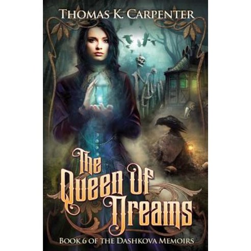 The Queen of Dreams Paperback, Createspace Independent Publishing Platform