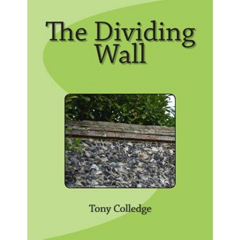 The Dividing Wall Paperback, Createspace Independent Publishing Platform