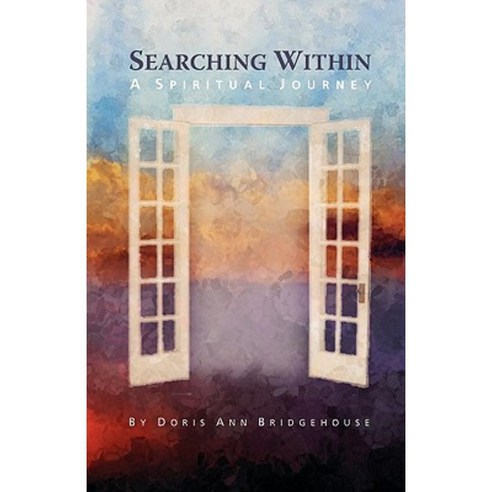 Searching Within: A Spiritual Journey Paperback, Createspace Independent Publishing Platform