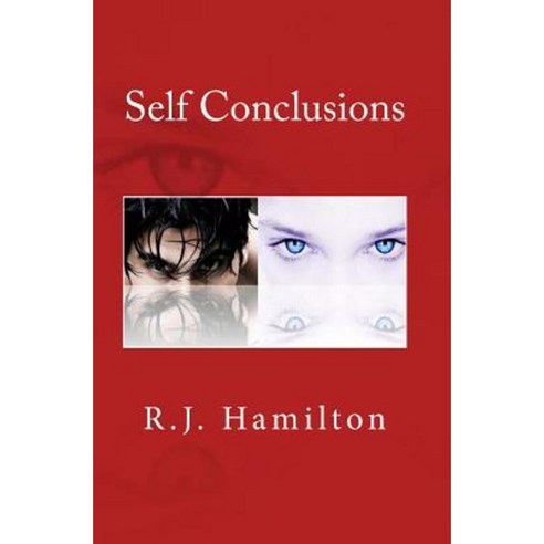 Self Conclusions Paperback, Createspace Independent Publishing Platform