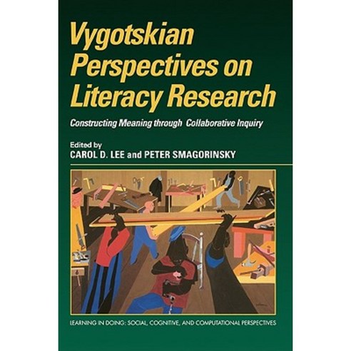 Vygotskian Perspectives on Literacy Research: Constructing Meaning Through Collaborative Inquiry Hardcover, Cambridge University Press