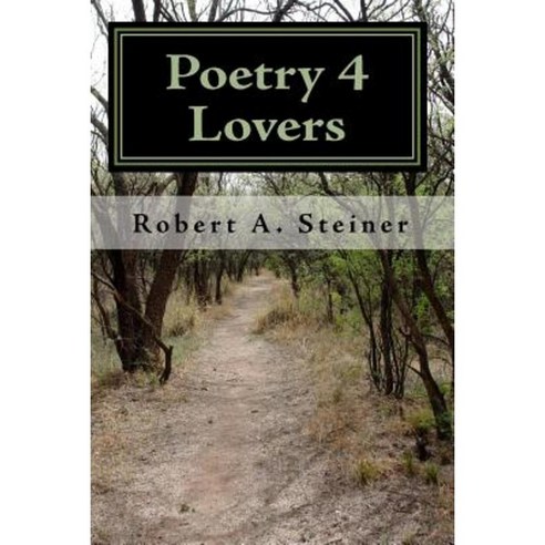 Poetry 4: Lovers Paperback, Createspace Independent Publishing Platform