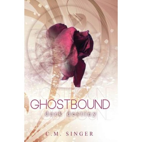Ghostbound 3 - Us-Edition: Dark Destiny Paperback, Createspace Independent Publishing Platform