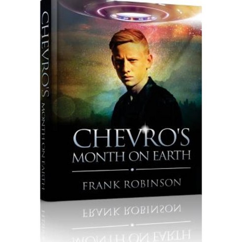 Chevro''s Month on Earth Paperback, Createspace Independent Publishing Platform