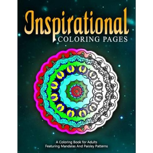 Inspirational Coloring Pages Volume 4: Adult Coloring Pages Paperback, Createspace Independent Publishing Platform