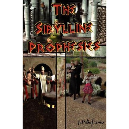 The Sibylline Prophesies Paperback, Createspace Independent Publishing Platform