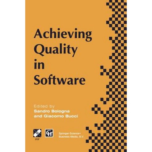 Achieving Quality in Software: Proceedings of the Third International Conference on Achieving Quality in Software 1996 Paperback, Springer