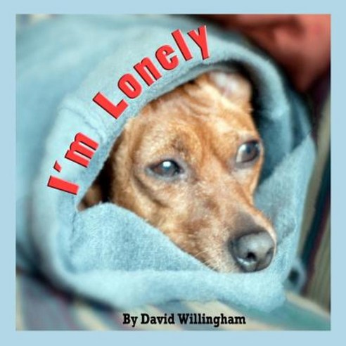 I''m Lonely Paperback, Createspace Independent Publishing Platform