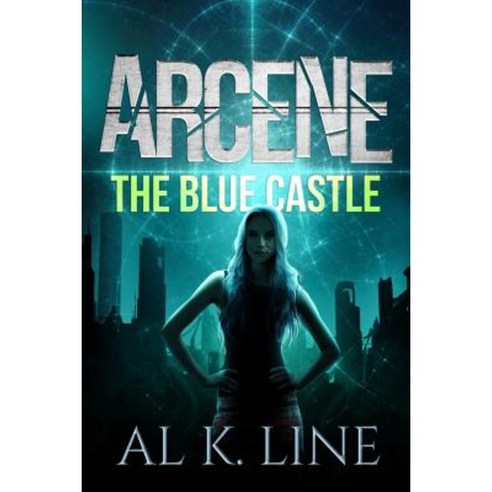 Arcene & the Blue Castle Paperback, Createspace Independent Publishing Platform